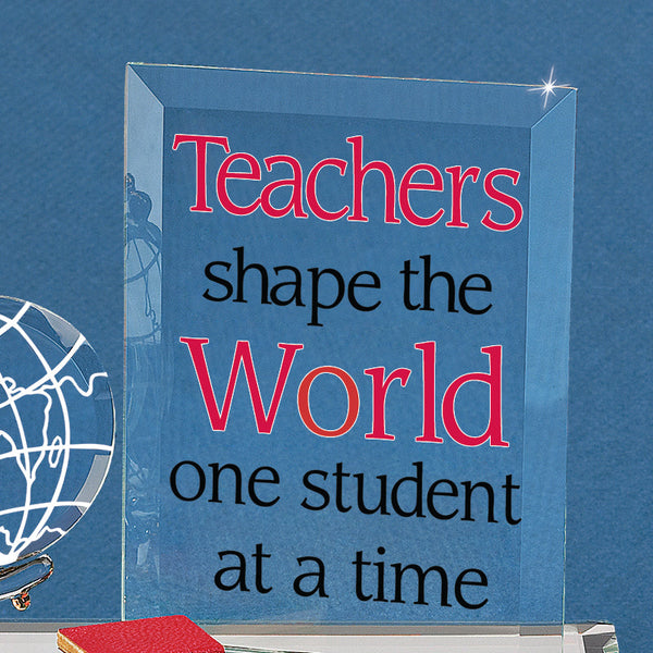 Teachers Shape the World